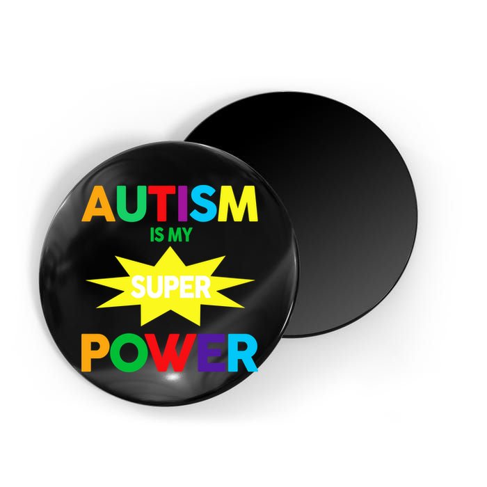 Autism Is My SuperPower Hero Magnet