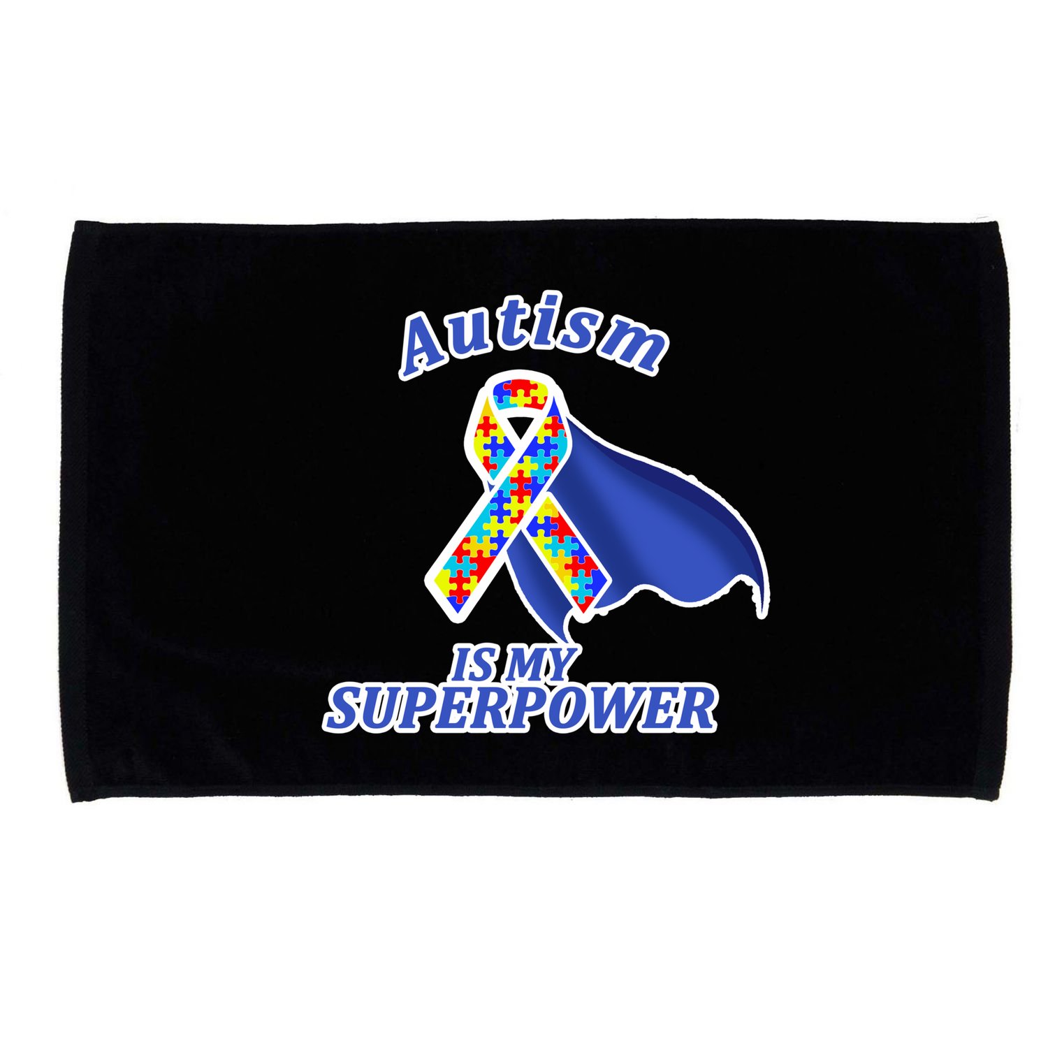 Autism Is My Superpower Super Hero Cape Microfiber Hand Towel