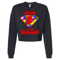 Autism Is My Superpower Superheo Cropped Pullover Crew