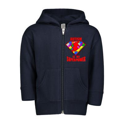 Autism Is My Superpower Superheo Toddler Zip Fleece Hoodie