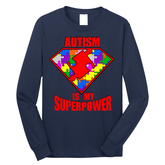 Autism Is My Superpower Superheo Long Sleeve Shirt