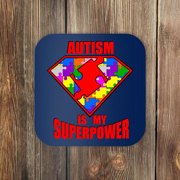 Autism Is My Superpower Superheo Coaster