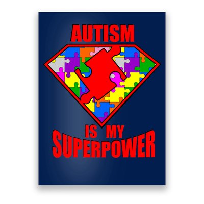 Autism Is My Superpower Superheo Poster