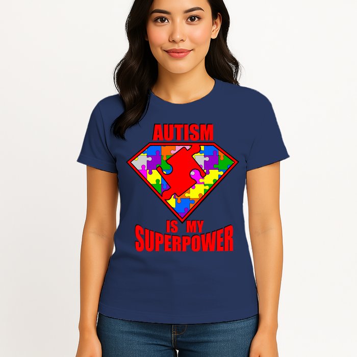Autism Is My Superpower Superheo Womens T-Shirt