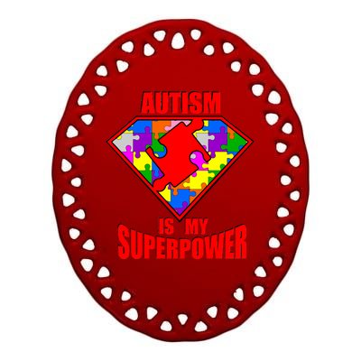 Autism Is My Superpower Superheo Ceramic Oval Ornament