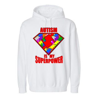 Autism Is My Superpower Superheo Garment-Dyed Fleece Hoodie