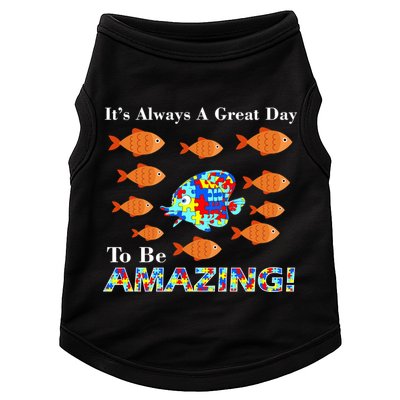 Autism It's Always A Great Day To Be Amazing Doggie Tank