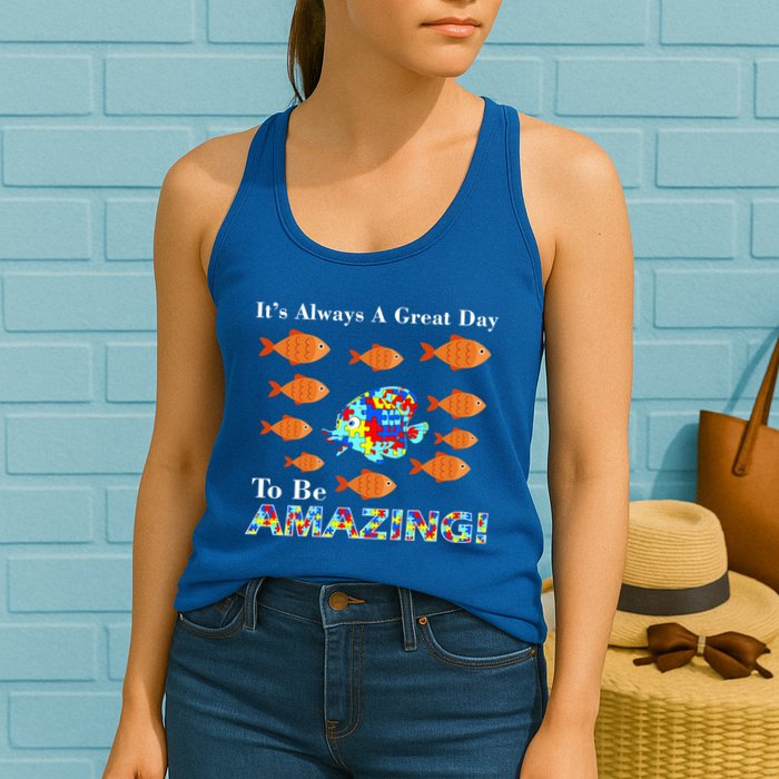 Autism It's Always A Great Day To Be Amazing Womens Tank Top