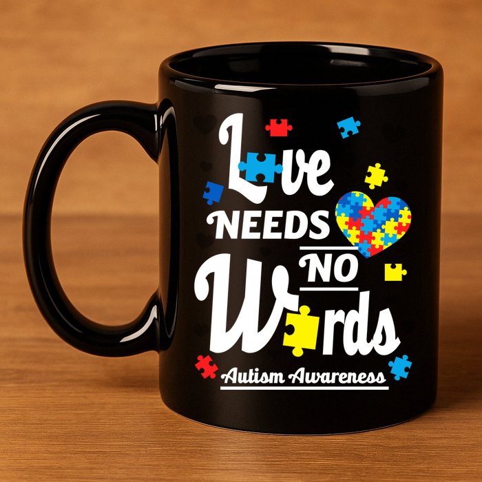 Autism Love Needs No Words 11oz C Handle Ceramic Mug