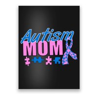Autism Mom Awareness Ribbon Poster