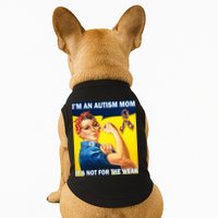 Autism Mom It's Not For The Weak Doggie Tank