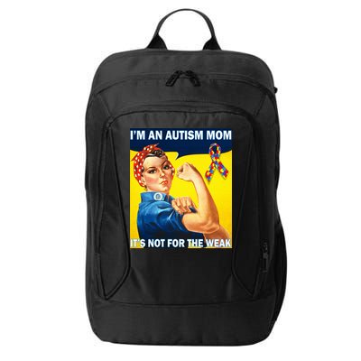 Autism Mom It's Not For The Weak City Backpack