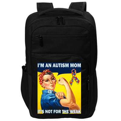 Autism Mom It's Not For The Weak Impact Tech Backpack