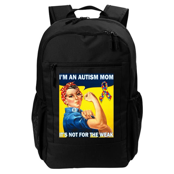 Autism Mom It's Not For The Weak Backpack