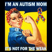 Autism Mom It's Not For The Weak Backpack