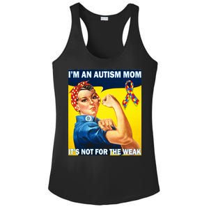 Autism Mom It's Not For The Weak Ladies PosiCharge Competitor Racerback Tank