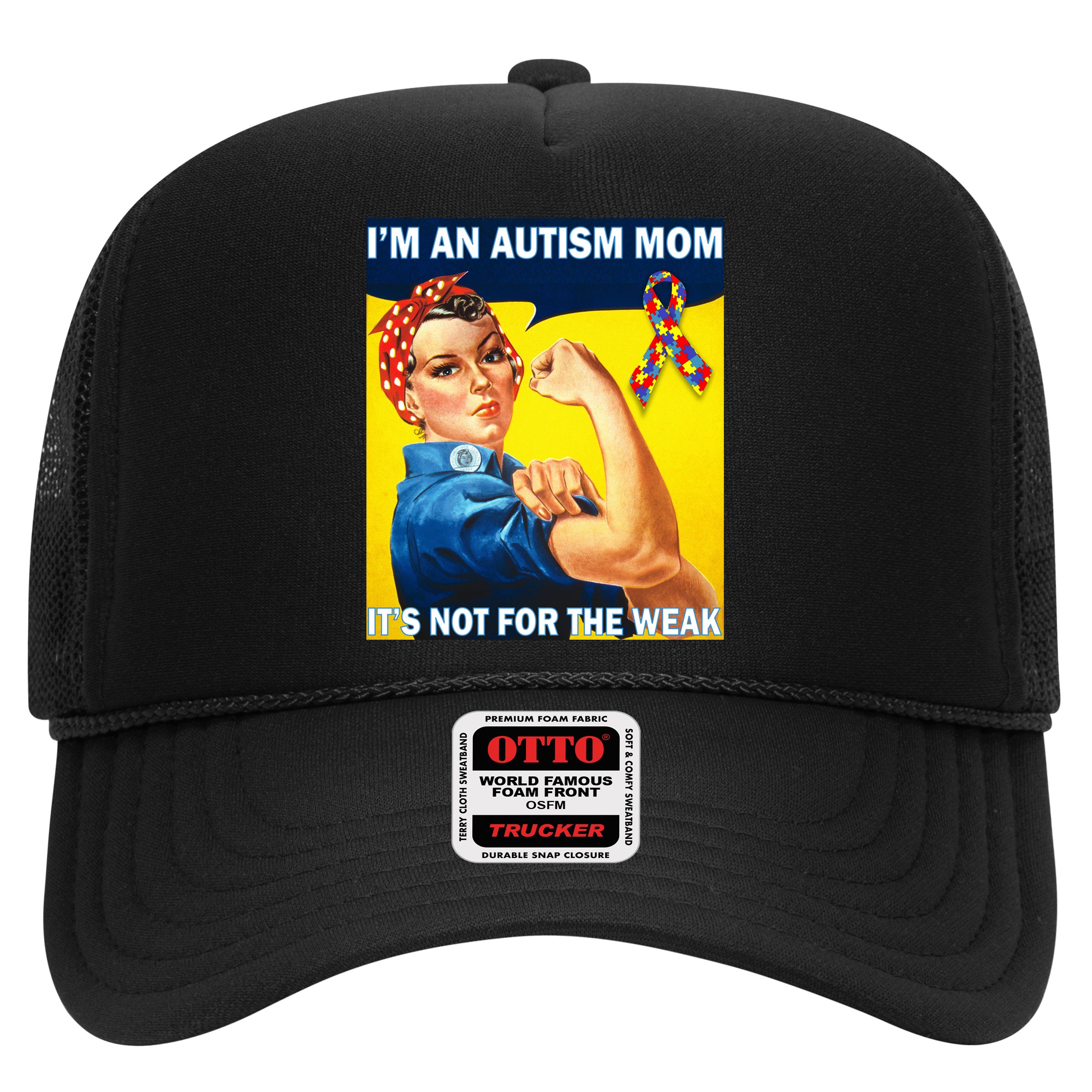 Autism Mom It's Not For The Weak Hat