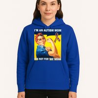 Autism Mom It's Not For The Weak Hoodie