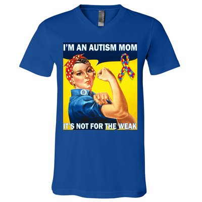 Autism Mom It's Not For The Weak V-Neck T-Shirt