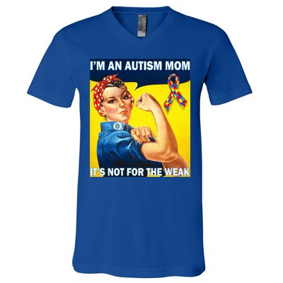 Autism Mom It's Not For The Weak V-Neck T-Shirt