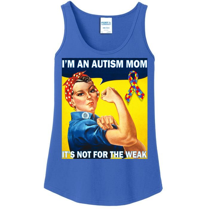 Autism Mom It's Not For The Weak Ladies Essential Tank