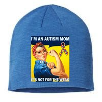 Autism Mom It's Not For The Weak Sustainable Beanie