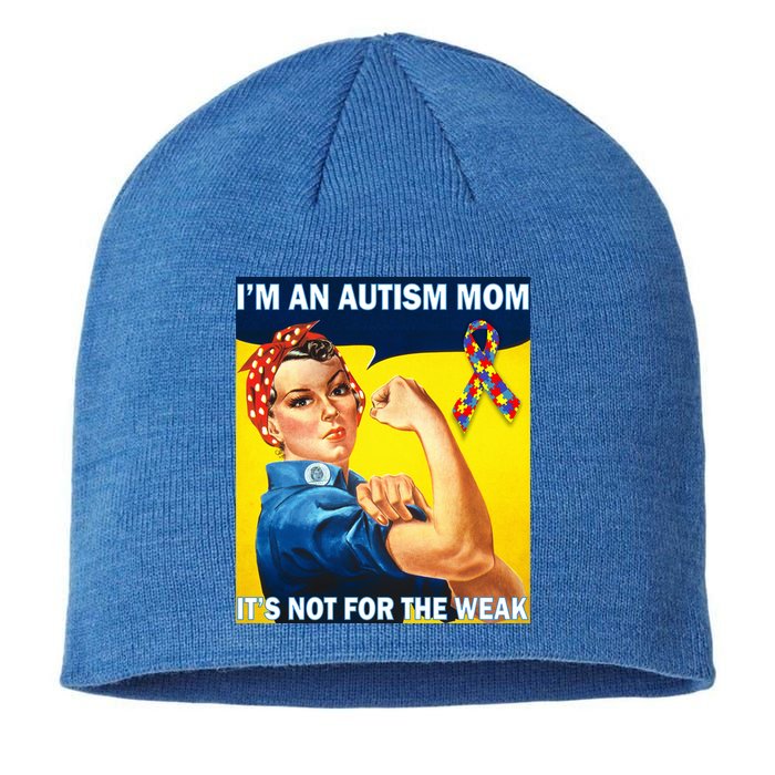 Autism Mom It's Not For The Weak Sustainable Beanie