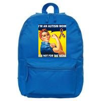 Autism Mom It's Not For The Weak 16 in Basic Backpack