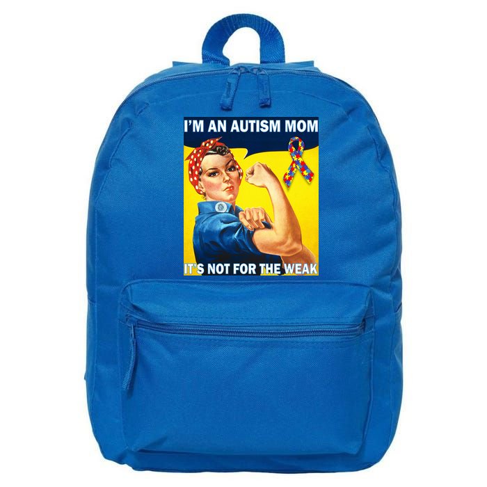 Autism Mom It's Not For The Weak 16 in Basic Backpack