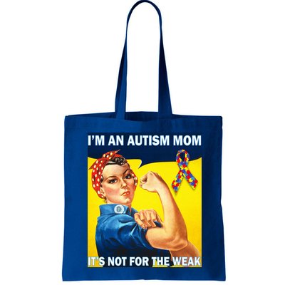 Autism Mom It's Not For The Weak Bag