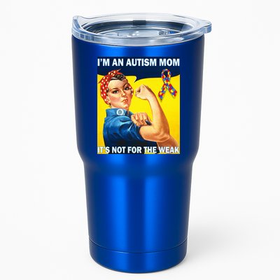 Autism Mom It's Not For The Weak Tumbler