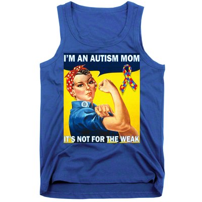 Autism Mom It's Not For The Weak Tank Top
