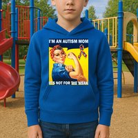 Autism Mom It's Not For The Weak Kids Hoodie