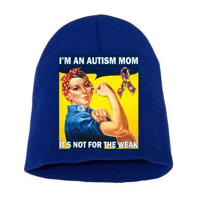 Autism Mom It's Not For The Weak Short Acrylic Beanie