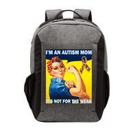 Autism Mom It's Not For The Weak Vector Backpack