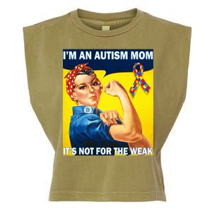 Autism Mom It's Not For The Weak Garment-Dyed Women's Muscle Tee