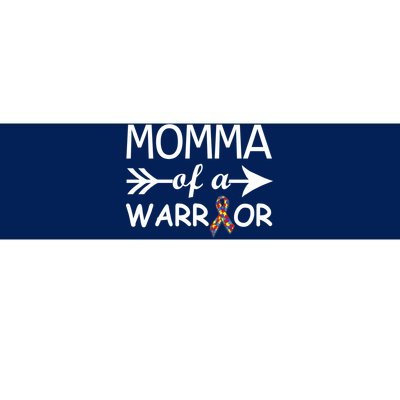 Autism Momma of a Warrior Bumper Sticker