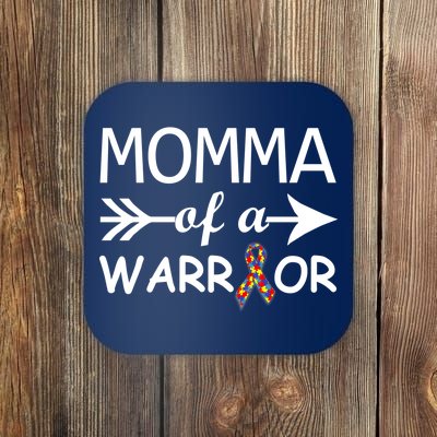 Autism Momma of a Warrior Coaster