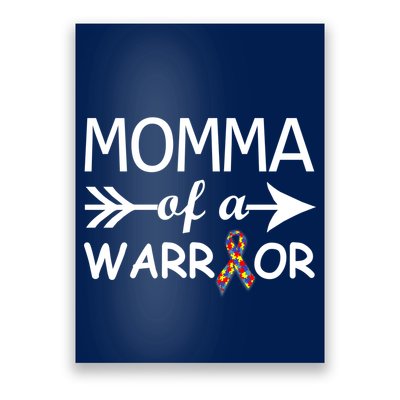 Autism Momma of a Warrior Poster