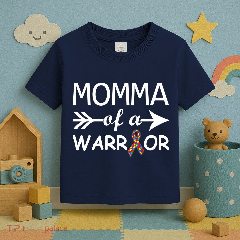 Autism Momma of a Warrior Toddler T-Shirt
