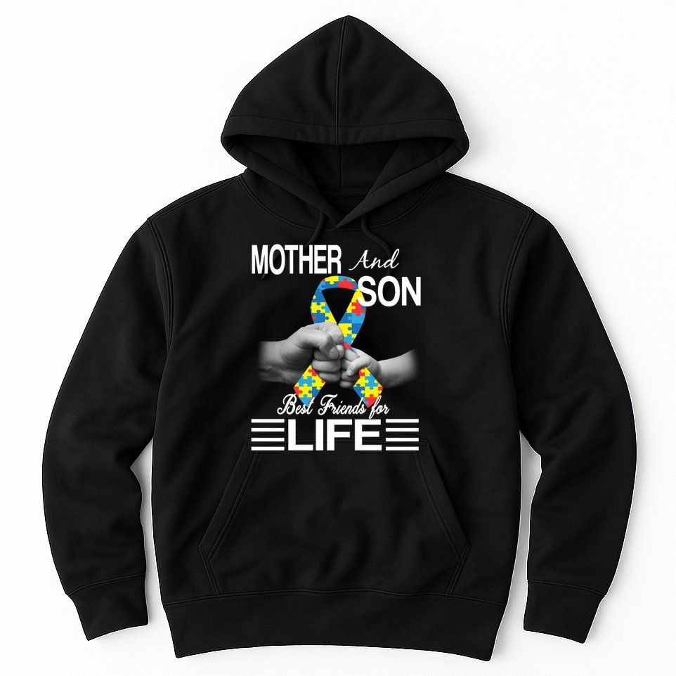 Autism Mother And Son Best Friends For Life Hoodie