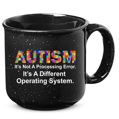 Autism Not A Processing Error It's Different Operating System 15oz Campfire Ceramic Mug