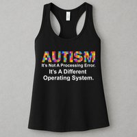 Autism Not A Processing Error It's Different Operating System Womens Tank Top