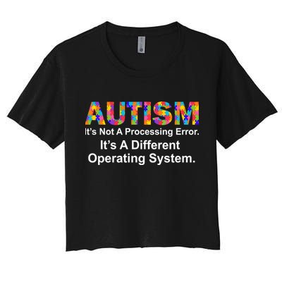 Autism Not A Processing Error It's Different Operating System Crop Top