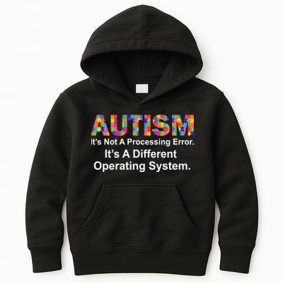 Autism Not A Processing Error It's Different Operating System Kids Hoodie