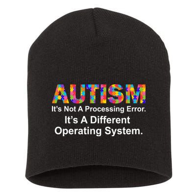 Autism Not A Processing Error It's Different Operating System Short Acrylic Beanie