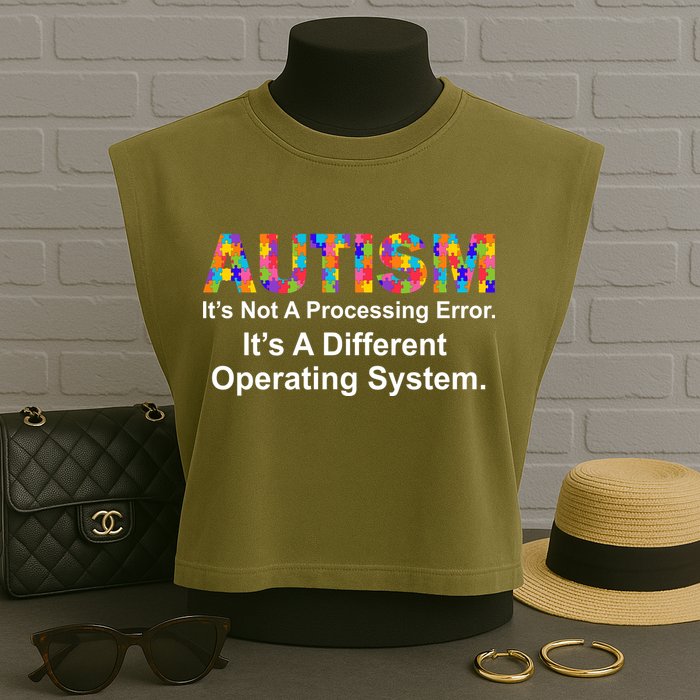 Autism Not A Processing Error It's Different Operating System Garment-Dyed Women's Muscle Tee