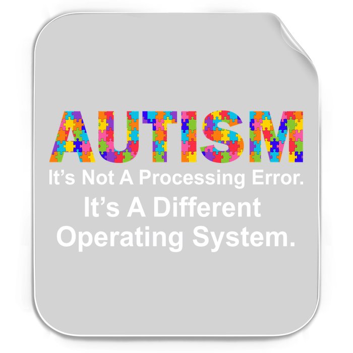 Autism Not A Processing Error It's Different Operating System Permanent Decal Sticker
