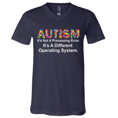 Autism Not A Processing Error It's Different Operating System V-Neck T-Shirt