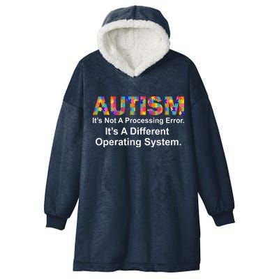 Autism Not A Processing Error It's Different Operating System Hooded Wearable Blanket